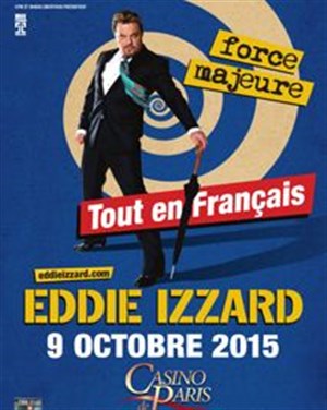 Affiche de Eddie Izzard dans Force Majeur