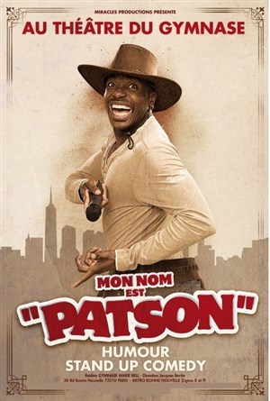 Affiche de Patson dans mon nom est Patson