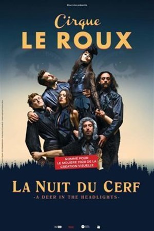 Affiche de Cirque Leroux | La nuit du cerf