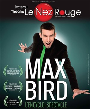Affiche de Max Bird dans L'encyclo-spectacle