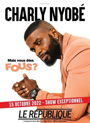 Affiche de Charly Nyobé dans Mais vous êtes fous ?