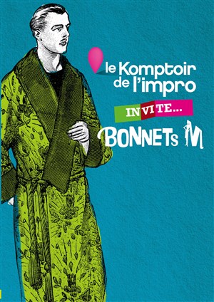 Affiche de Le komptoir de l'impro invite les bonnets m