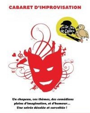 Affiche de Cabaret d'improvisation des Drôles de Cailles