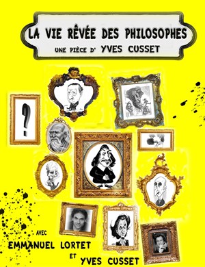 Affiche de La vie rêvée des philosophes