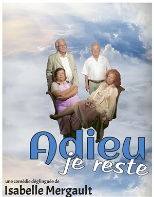 Affiche de Adieu, je reste !