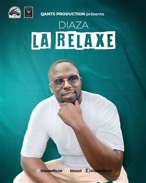 Affiche de Diaza dans La Relaxe