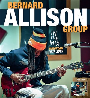 Affiche de Bernard Allison Group " In the Mix "