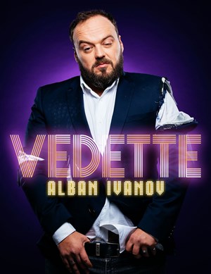 Affiche de Alban Ivanov dans Vedette