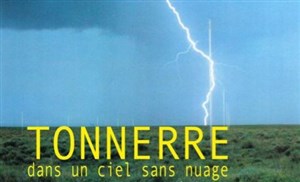 Affiche de Tonnerre dans un ciel sans nuage