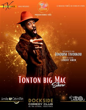 Affiche de Joaquim Tivoukou dans Tonton Big Mac