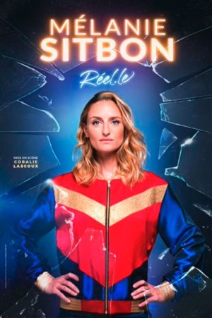 Affiche de Mélanie Sitbon dans Réel.le