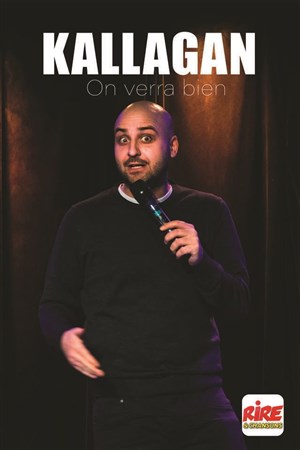 Affiche de Kallagan dans On verra bien
