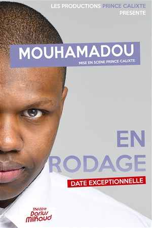 Affiche de Mouhamadou | En Rodage