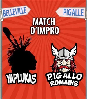 Affiche de Les Yaplukas et Les Pigallo-Romains