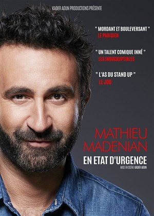 Affiche de Mathieu Madenian dans En état d'urgence
