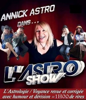 Affiche de Annick Astro dans L'Astro Show d'Annick