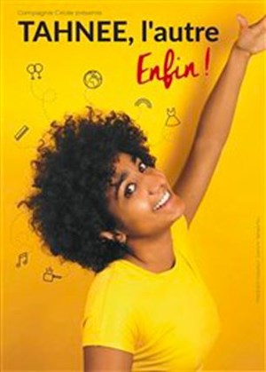 Affiche de Tahnee dans L'autre, Enfin !