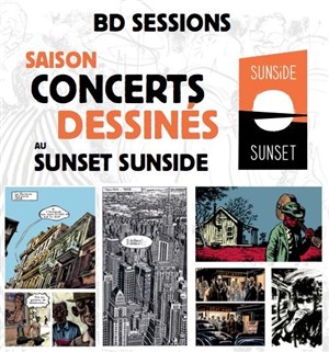 Affiche de BD Sessions | Concert dessinés fête Edith Piaf – George Brassens – Claude Nougaro