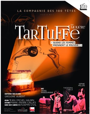 Affiche de Tartuffe, quand les femmes prennent le pouvoir