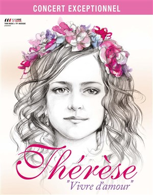 Affiche de Thérèse Vivre d'amour