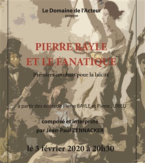 Affiche de Pierre Bayle et le fanatique