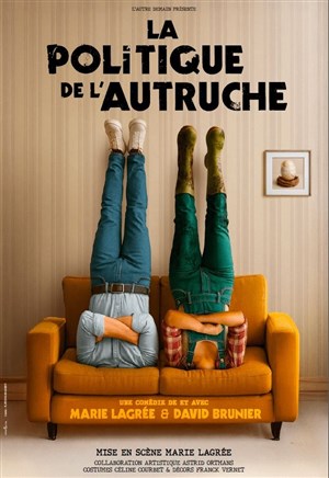 Affiche de La Politique de l'Autruche