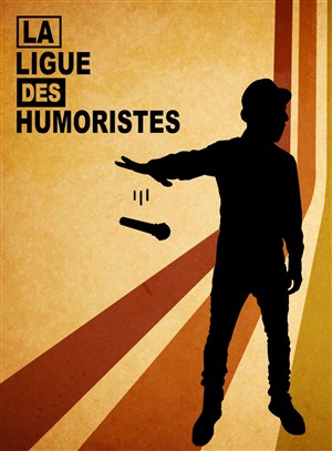 Affiche de La Ligue Des Humoristes