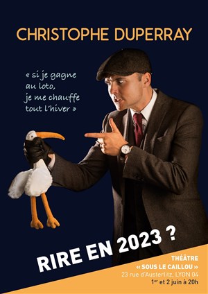 Affiche de Christophe Duperray dans Rire en 2023 ?