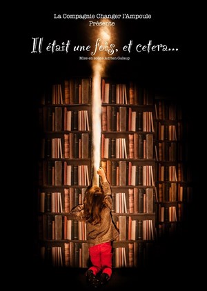 Affiche de Il était une fois, et cetera...