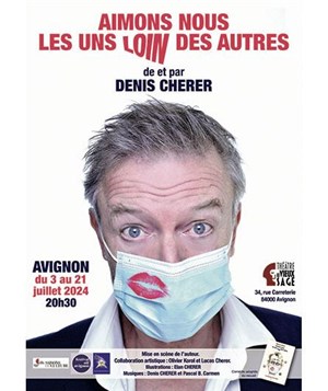 Affiche de Denis Cherer dans Aimons-nous les uns loin des autres