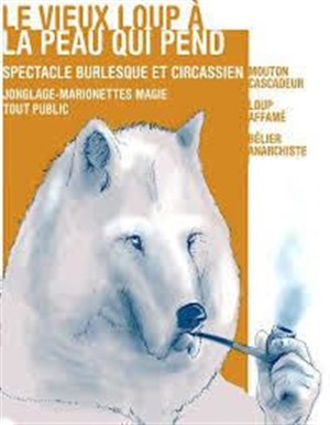 Affiche de Le vieux loup à la peau qui pend