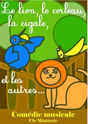 Affiche de Le lion, le corbeau, la cigale et les autres...