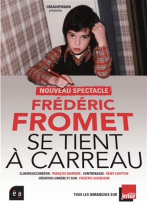 Affiche de Frédéric Fromet se tient à carreaux