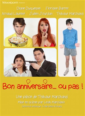 Affiche de Bon anniversaire... ou pas !