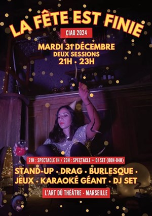 Affiche de La fête est finie | Soirée du réveillon 31 décembre