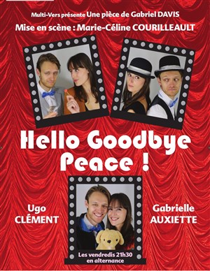 Affiche de Hello goodbye peace