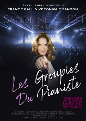 Affiche de Sandrine Alexi dans Les Groupies du pianiste
