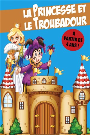 Affiche de La princesse et le Troubadour