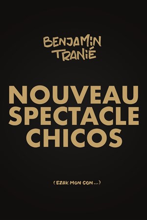 Affiche de Benjamin Tranié | Nouveau spectacle