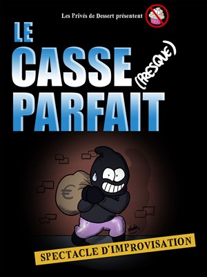 Affiche de Le casse presque parfait