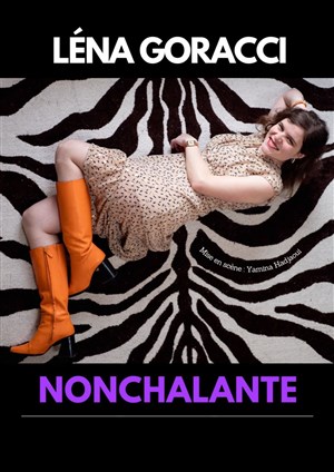 Affiche de Léna Goracci dans Nonchalante