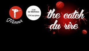 Affiche de The Catch du Rire #10