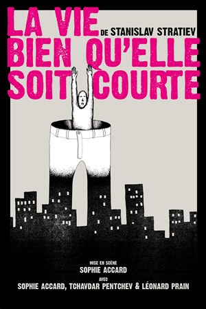 Affiche de La vie bien qu'elle soit courte