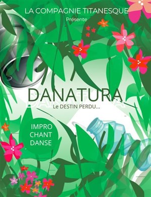 Affiche de Danatura et les gardiens de la planète