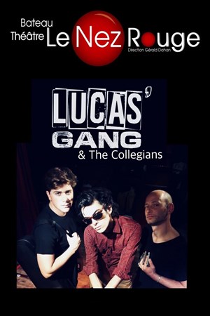 Affiche de Lucas'Gang & The Collegians