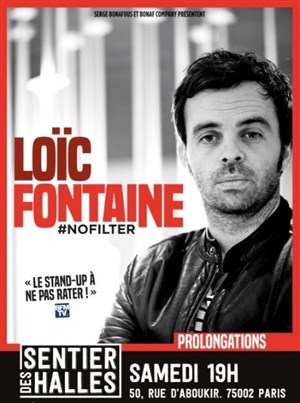 Affiche de Loïc Fontaine dans #nofilter