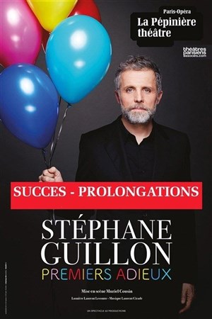 Affiche de Stéphane Guillon dans Premiers adieux