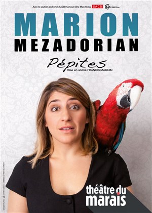 Affiche de Marion Mezadorian dans Pépites