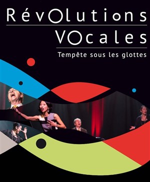 Affiche de Révolutions vocales, tempête sous les glottes.