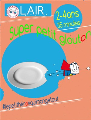 Affiche de Super Petit Glouton